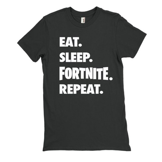EAT. SLEEP. FORTRINETE. REPEAT. T-SHIRT